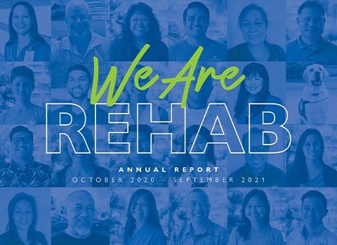 We Are REHAB Annual Report